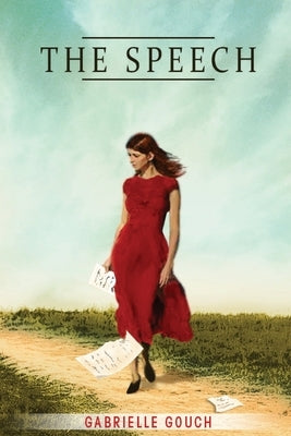 The Speech by Gouch, Gabrielle