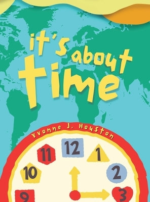 It's About Time by Houston, Yvonne