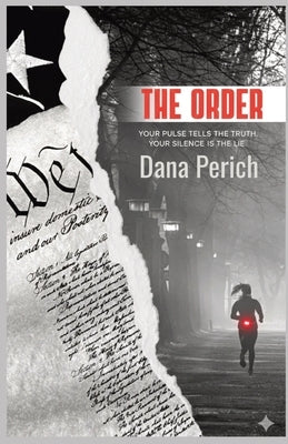 The Order by Perich, Dana