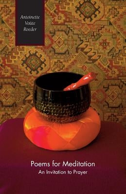 Poems for Meditation by Roeder, Antoinette Voute
