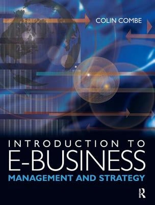 Introduction to e-Business by Combe, Colin