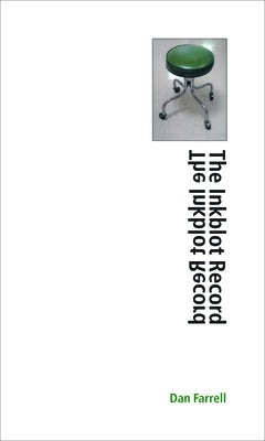 The Inkblot Record by Farrell, Dan