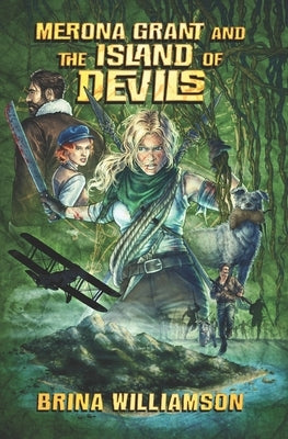 Merona Grant and the Island of Devils by Williamson, Brina
