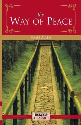 The Way of Peace by Allen, James