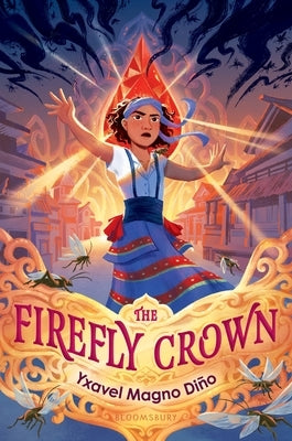 The Firefly Crown by Di?o, Yxavel Magno
