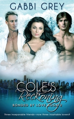 Cole's Reckoning by Grey, Gabbi
