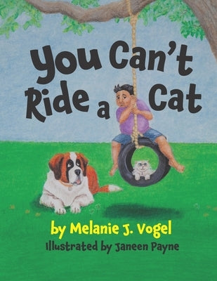 You Can't Ride a Cat by Payne, Janeen