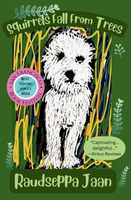 Squirrels Fall From Trees by Jaan, Raudseppa