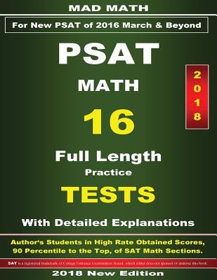 2018 New PSAT Math 16 Tests by Su, John