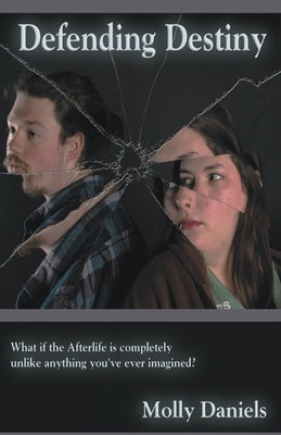 Defending Destiny by Daniels, Molly