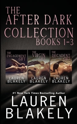The After Dark Collection: Books 1-3 in The Gift Series by Blakely, Lauren
