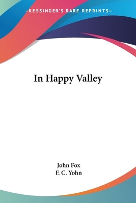 In Happy Valley by Fox, John