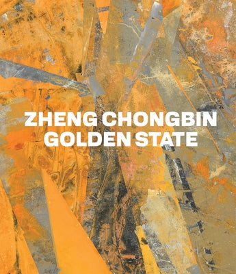 Zheng Chongbin: Golden State by Chongbin, Zheng