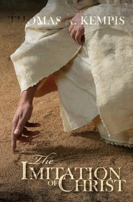 The Imitation of Christ by Kempis, Thomas a.