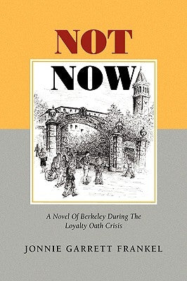 Not Now by Frankel, Jonnie Garrett
