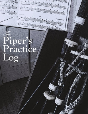 The Piper's Practice Log by Routes, Traditional