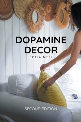 Dopamine Decor by Meri, Sofia