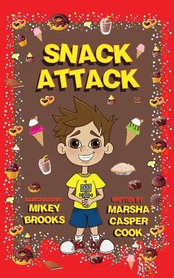 Snack Attack by Cook, Marsha Casper