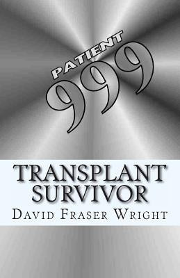 Transplant Survivor: Now, That's Funny! by Wright, David Fraser