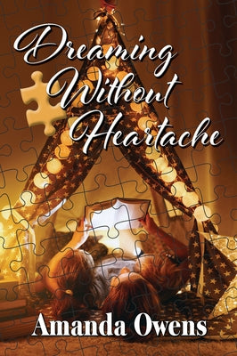 Dreaming Without Heartache by Owens, Amanda