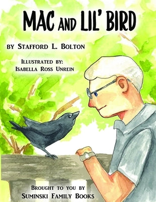 Mac and Lil' Bird by Bolton, Stafford L.