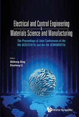 Electrical & Control Eng & Materials Science & Manufacturing by Qin Shihong
