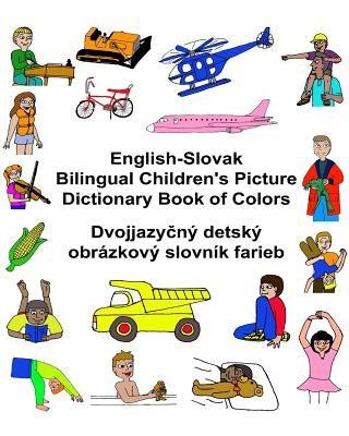 English-Slovak Bilingual Children's Picture Dictionary Book of Colors by Carlson, Kevin