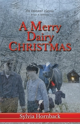 A Merry Dairy Christmas by Hornback, Sylvia