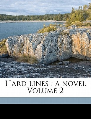Hard Lines: A Novel Volume 2 by Smart, Hawley