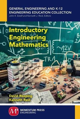 Introductory Engineering Mathematics by Reeping, David