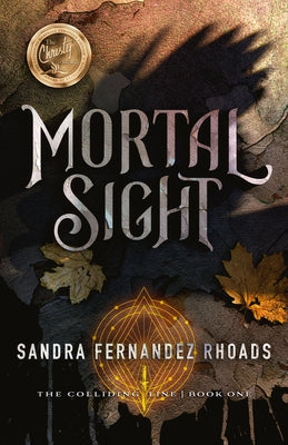 Mortal Sight: (The Colliding Line Series Book 1) by Fernandez Rhoads, Sandra