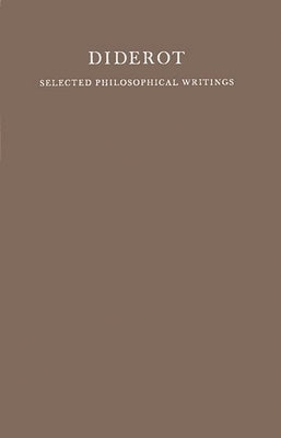 Selected Philosophical Writings. by Diderot, Denis