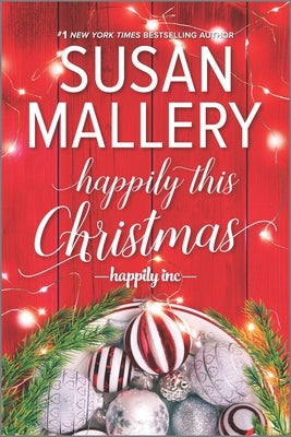 Happily This Christmas by Mallery, Susan
