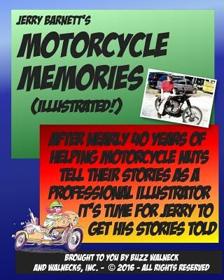 Jerry Barnett's Motorcycle Memories by Barnett, Jerry