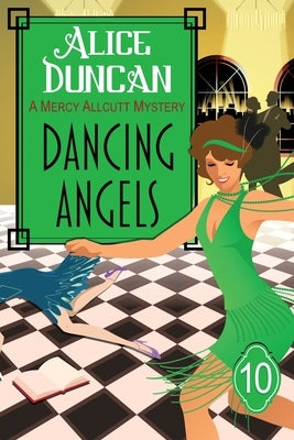 Dancing Angels: Historical Cozy Mystery by Duncan, Alice