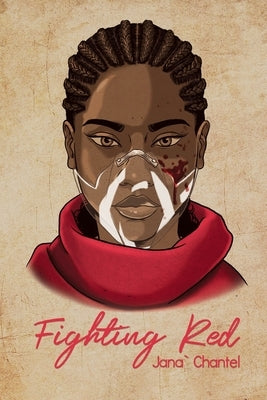 Fighting Red by Chantel, Jana`