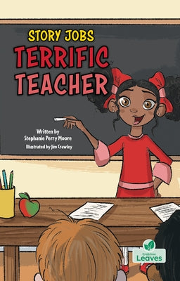 Terrific Teacher by Moore, Stephanie Perry