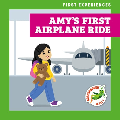 Amy's First Airplane Ride by Chanez, Katie