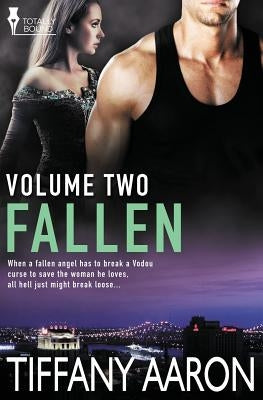 Fallen Volume Two by Aaron, Tiffany