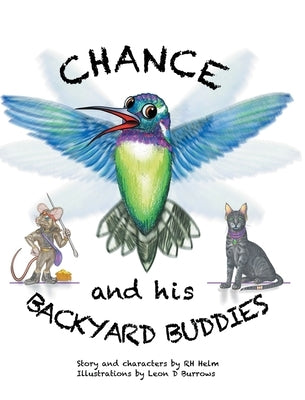 Chance and His Backyard Buddies by Helm, Rh