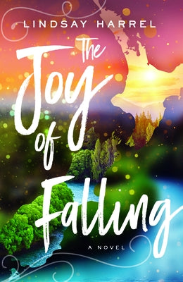 The Joy of Falling by Harrel, Lindsay
