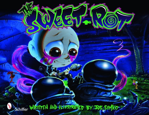 The Sweet Rot by Simko, Joe