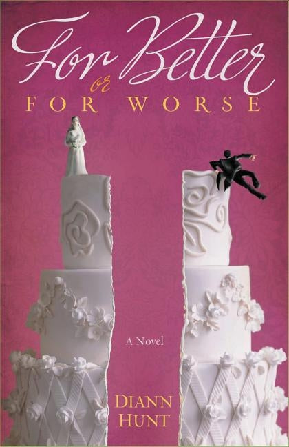 For Better or for Worse by Hunt, DiAnn