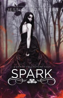 Spark by Sorensen, Jessica