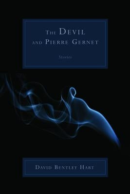 Devil and Pierre Gernet by Hart, David Bentley