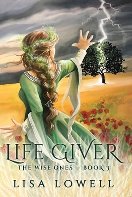 Life Giver by Lowell, Lisa
