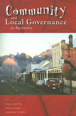 Community and Local Governance in Australia by University Of New South Wales