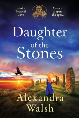 Daughter of the Stones by Walsh, Alexandra