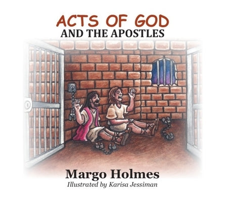 Acts of God & the Apostles by Holmes, Margo