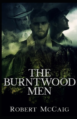 The Burntwood Men by McCaig, Robert